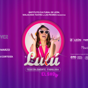 Más Escena: Lulú, terriblemente fabulosa