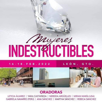 Congreso Nacional de Damas 2022, Mujeres Indestructibles