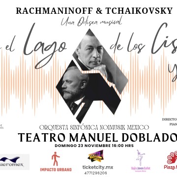 Rachmaninoff y Tchaikovsky: Una odisea musical, con el lago de los cisnes y más...