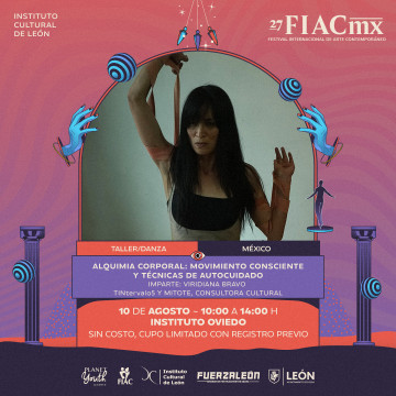 27FIACmx: Taller Alquimia Corporal: Movimiento consciente y técnicas de autocuidado TINTérvalo5 y Mitote, Consultora Cultural