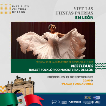 Mestizajes - Ballet Folklórico Magisterial de León 