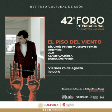El piso del viento - 42 Foro Internacional de Cine