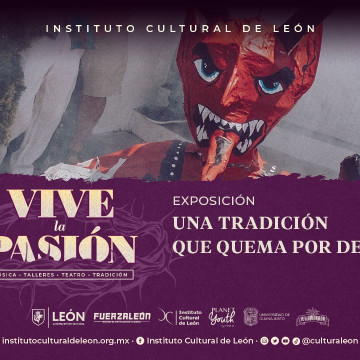 Vive la Pasión: Una tradición que quema por dentro