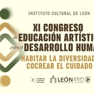XI Congreso de Educación Artística para el Desarrollo Humano - Habitar la diversidad, cocrear el cuidado
