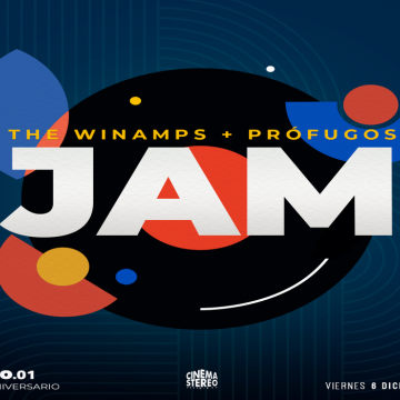 The Winams + Prófugos / Aniversario Cinema Stereo